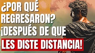 9 PODEROSAS RAZONES POR LAS que DECIDIERON VOLVER TRAS LA DISTANCIA (ESTOICISMO)