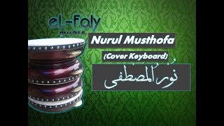 Qasidah Solawat Nurul Musthofa Cover Keyboard