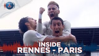 INSIDE - RENNES vs PARIS SAINT-GERMAIN