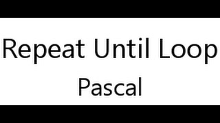 pascal tutorial-6 repeat until loop