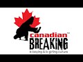 canadian breaking canada breakin canadabreak