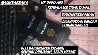 CARA GANTI LCD OPPO A5S || HOW TO REPLACE OPPO A5S LCD