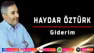 HAYDAR ÖZTÜRK - GİDERİM