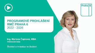 Plnění programového prohlášení RMČ Prahy 6: Mariana Čapková