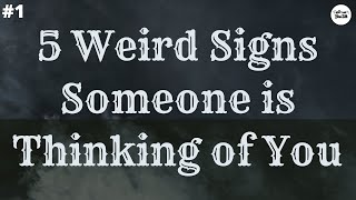 5 Weird Signs Someone is Thinking of You 😲| Psychic Signs|Divine Masculine | Podcast#1