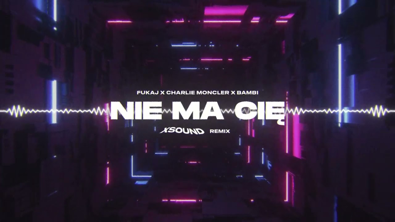Fukaj Charlie Moncler Ft Bambi Nie Ma Cię Chords Chordify