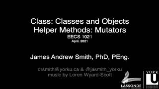 1021 Class in Object-Oriented Programming: Helper Methods: Mutators