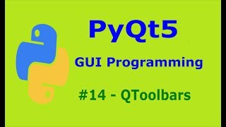 14 PyQt5 Toolbars Python GUI Programming With PyQt5