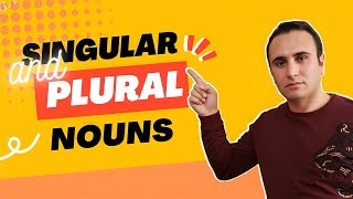 SINGULAR AND PLURAL NOUNS-TƏK VƏ CƏM İSİMLƏR