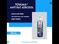 TOYAMA ANTI TIKUS AEROSOL 300ML