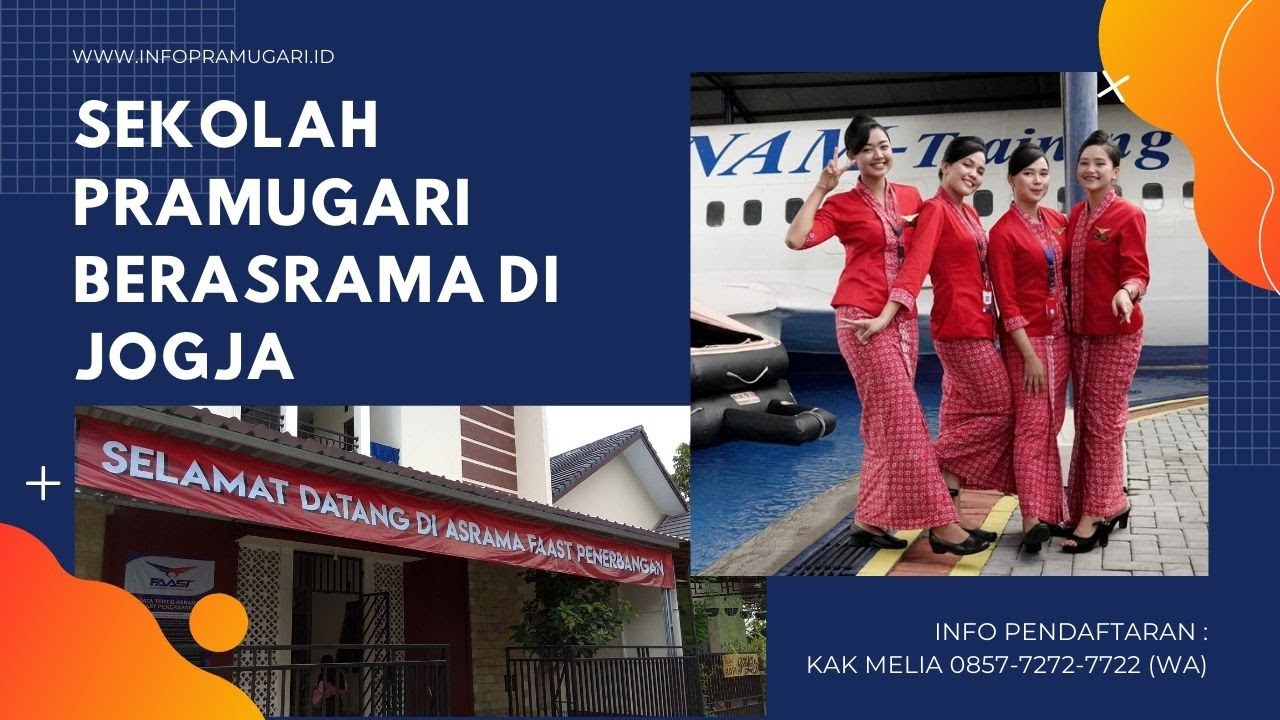 Sekolah Pramugari Terbaik Di Jogja Yang Menyediakan Asrama Bagi ...