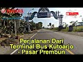 Perjalanan Dari Terminal Bus Kutoarjo - Pasar Prembun || MotoVlog Kebumen