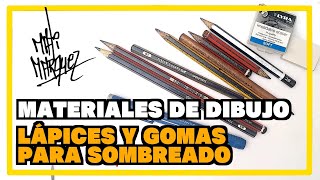 MIS MATERIALES DE DIBUJO! - Lápices y Gomas para sombreado (+Algunas cosas) - Mati Marquez 🤩💫