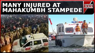 Stampede At Mahakumbh Ahead Of Mauni Amavasya 2025 Snan | Many Feared Injured | Breaking News