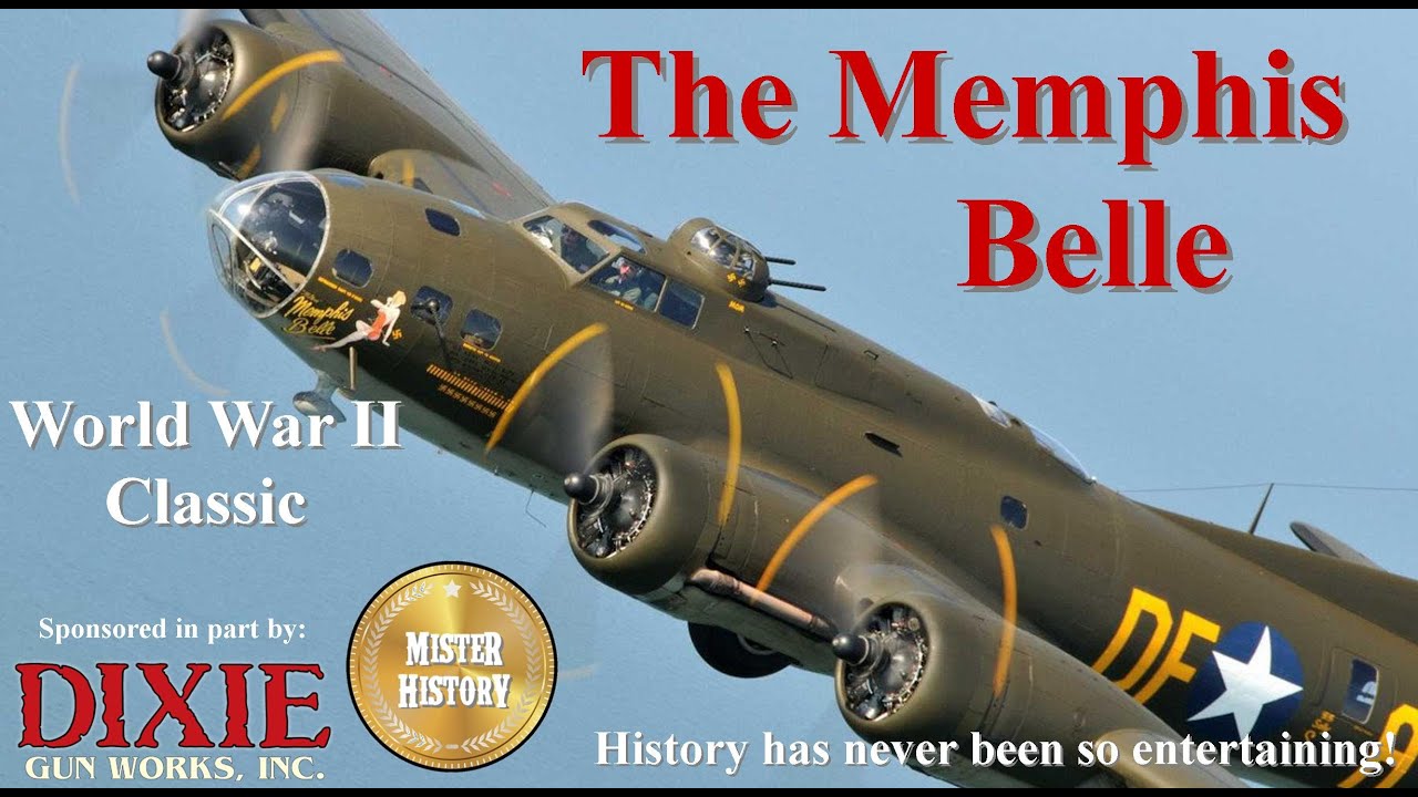 The Memphis Belle - YouTube