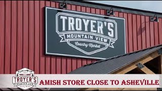 Troyer’s Amish Store #Country Market an hour away from #Asheville