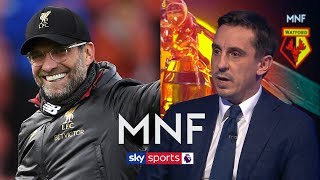 Neville and Carragher analyse how Liverpool have become title challengers under Jurgen Klopp! | MNF