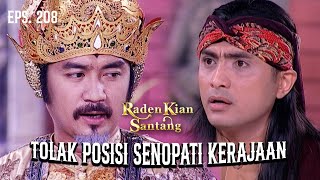 Permintaan Prabu Siliwangi Ditolak Darma Kusuma! | RADEN KIAN SANTANG | EPS 208 (2/2)