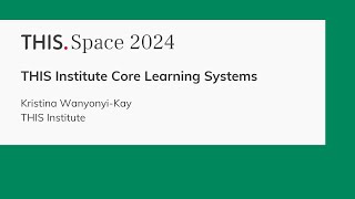 THIS Institute Core Learning Systems