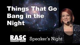Illuminating the Dark Universe with Things That Go Bang in the Night with Dr. Renée Hložek