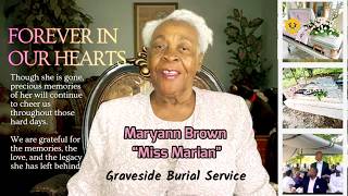 Graveside Burial Service for Maryann Brown /“Miss Marian”