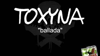 toxyna - ballada