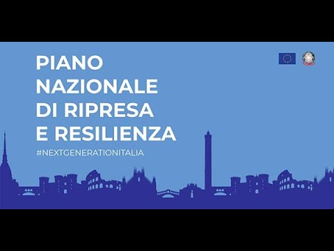 Il Piano Nazionale Di Ripresa E Resilienza - Aspetti Principali - YouTube