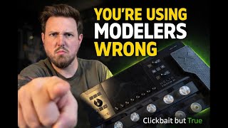 You’re Using Modelers Wrong — Here’s Why FOH Hates It