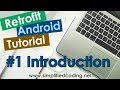 #1 Retrofit Android Tutorial - Introduction
