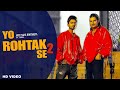 Yo Rohtak se 2 | Amit Saini Rohtakiya New Song | Tijara Vines | New Haryanvi Song 2024