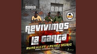 Revivimos La Ganga (feat. J Pérez Music)