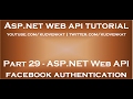 ASP NET Web API facebook authentication ASP NET Web API facebook authentication