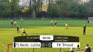 Zápas U13 - Nezbudská Lúčka 6 - 2 Trnové - zostrih, 17.10.2024