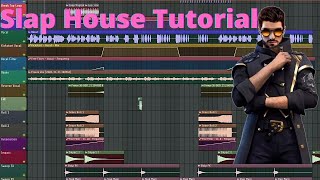 How To Make SLAP HOUSE - FL Studio Tutorial (+FREE FLP)