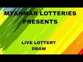 myanmar evening lottery draw 31.08.2024 time 8 30 pm live draw