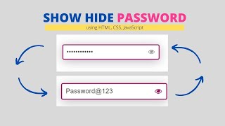 Show/Hide Password Using HTML, CSS & JavaScript