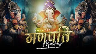 Ganpati Mashup 2023 | Nonstop Ganpati Songs | Naresh Parmar | Ganesh Chaturthi Special Songs