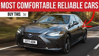 3 Most Comfortable Cars That Won’t Break Down
