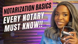 Notarization Basics Every Notary Must Know