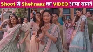 Honsla Rakh के Shoot से Shehnaaz Gill का VIDEO आया सामने !