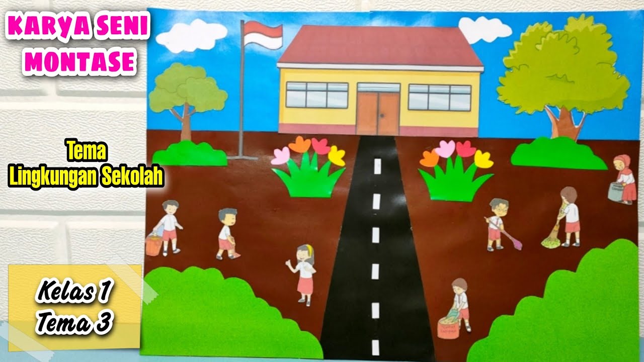 Cara Membuat Montase Tema Lingkungan Sekolah Tugas Membuat Montase