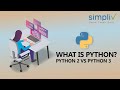 What is Python? Python 2 Vs Python 3 | Simpliv
