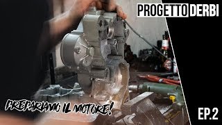 Prepariamo il motore! | Progetto Derbi | Ep.2