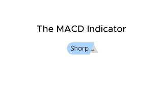 EPISODE 4 - The MACD Indicator