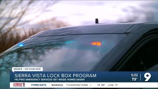 Sierra Vista lockbox program allows for emergency services to enter your home in an emergency