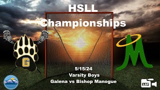5-15-24 HSLL Championships Varsity Boys: Galena vs Bishop Manogue.