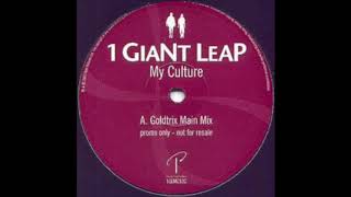 1 Giant Leap - My Culture (Goldtrix Main Mix)