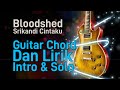 Bloodshed - Srikandi Cintaku Guitar Chord Dan Lirik