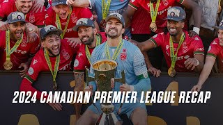 The 2024 Canadian Premier League season was one to remember! 🍁⚽