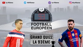 LA 93EME - LE GRAND QUIZZ